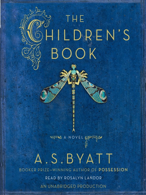 Title details for The Children's Book by A. S. Byatt - Wait list